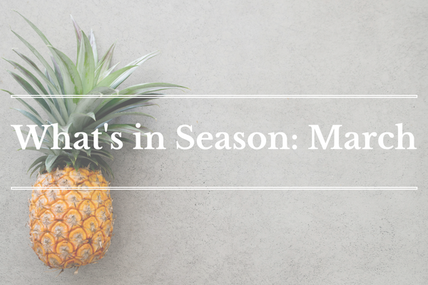 What's in Season: March | BourbonandHoney.com -- From blood oranges and grapefruit to papaya and pineapple this ‘What’s in Season’ feature is a collection of the best fruits, veggies and recipes for the month of March.