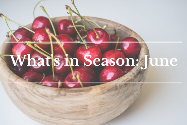 What's in Season June | BourbonandHoney.com -- From mangos and cucumbers to blackberries and swiss chard this ‘What’s in Season’ feature is a collection of the best fruits, veggies and recipes for the month of June.
