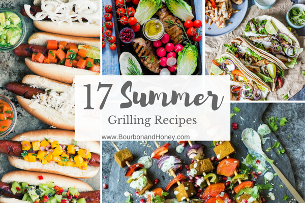 17 Summer Grilling Recipes - BourbonandHoney.com -- From appetizers and veggies to burgers, steaks and sweets this collection of summer grilling recipes are for the dog days of summer!