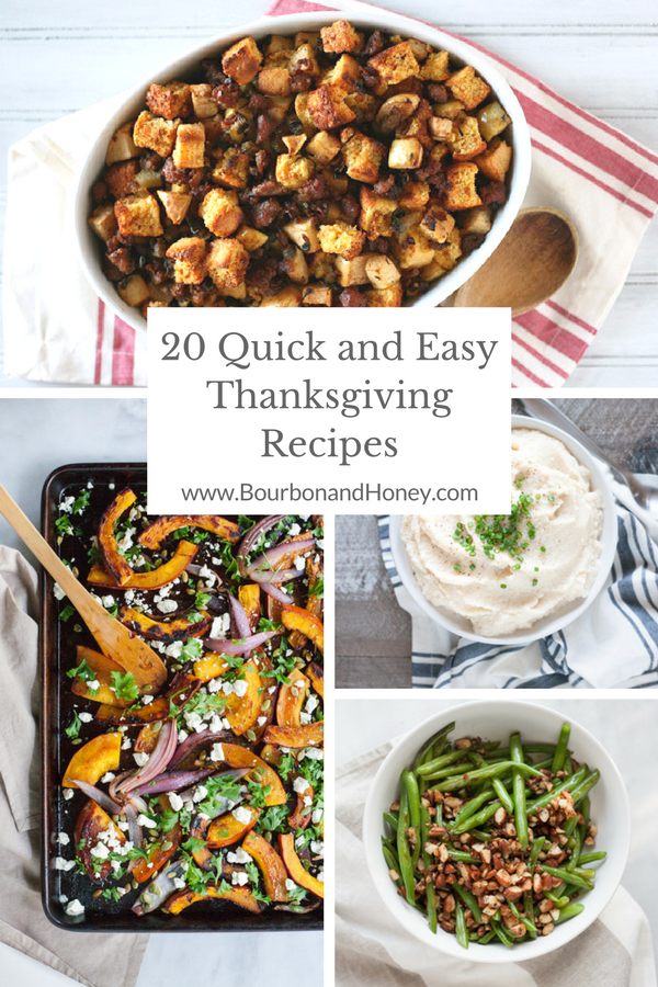 20 Quick and Easy Thanksgiving Recipes | BourbonandHoney.com