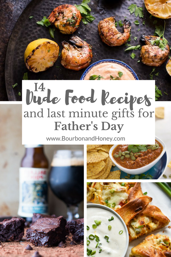 14 Dude Food Recipes and Last Minute Gifts for Father's Day | BourbonandHoney.com -- A fun collection of Dude Food Recipes and last minute Father's day gifts including beer infused goodies and bacon topped everything - perfect for Dad!